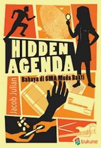 Hidden Agenda: Bahaya di SMA Muda Bhakti