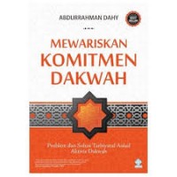 Mewariskan Komitmen Dakwah