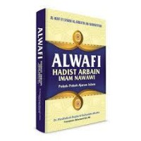 Hadist Arbain Imam Nawawi: Pokok - pokok Ajaran Islam